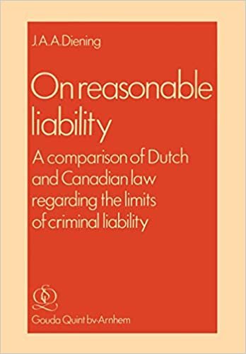 تحميل On Reasonable Liability: A Comparison of Dutch and Canadian Law regarding the limits of criminal liability
