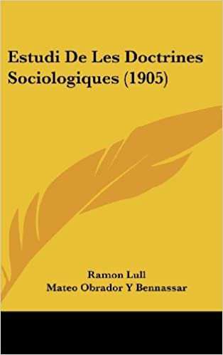 اقرأ Estudi de Les Doctrines Sociologiques (1905) الكتاب الاليكتروني 