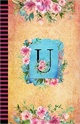 indir U: Watercolor Floral Monogram Journal/Notebook, 120 Pages, Lined, 5.5 x 8.5, Soft Cover Matte Finish