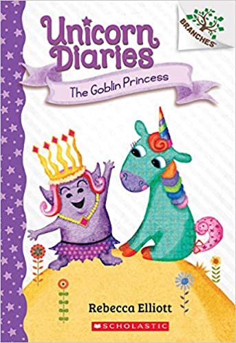 ダウンロード  The Goblin Princess: A Branches Book (Unicorn Diaries. Scholastic Branches) 本