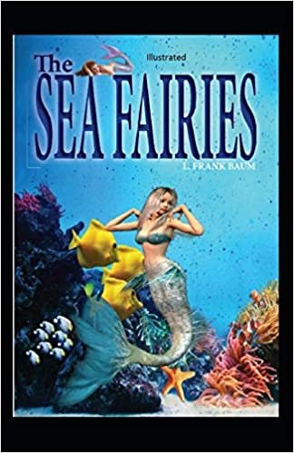 The Sea Fairies Illustrated indir