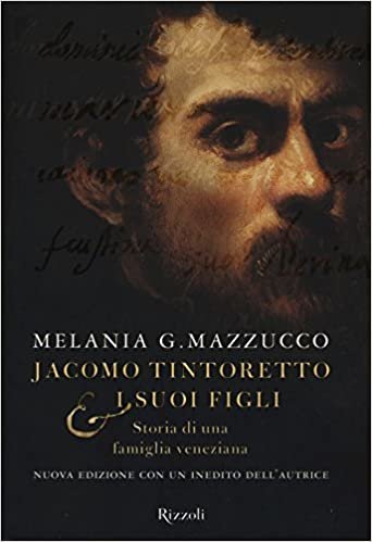 Jacomo Tintoretto e i suoi figli. Storia di una famiglia veneziana indir