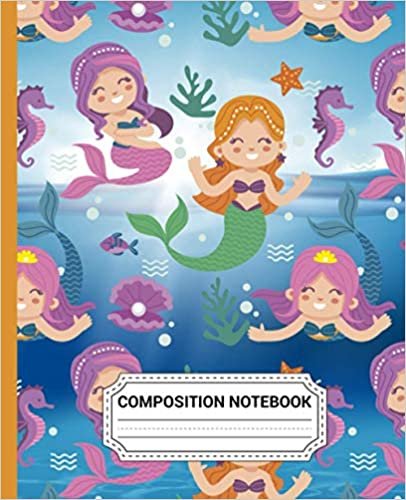 Composition Notebook: Little Mermaid Picture Space And Dashed Midline Composition Notebook, Magical, Colorful, Ocean, Toys, Underwater Little Mermaid Preschool Grades K-2 Composition Story Journal indir