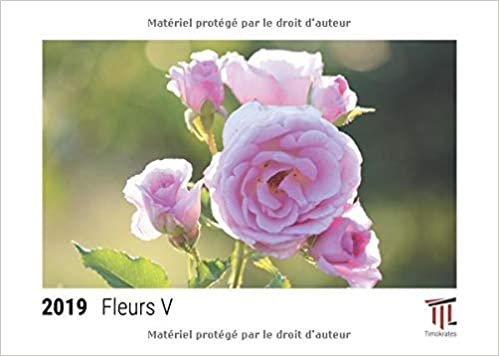 fleurs v 2019 calendrier de bureau timokrates calendrier photo calendrier photo indir