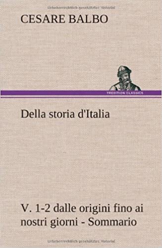 Della storia d'Italia, v. 1-2 dalle origini fino ai nostri giorni - Sommario indir