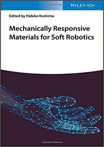 تحميل Mechanically Responsive Materials for Soft Robotics