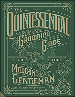 indir The Quintessential Grooming Guide for the Modern Gentleman
