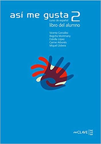 Asi me Gusta 2 Libro del Alumno (Ders Kitabı) İspanyolca Orta Seviye indir