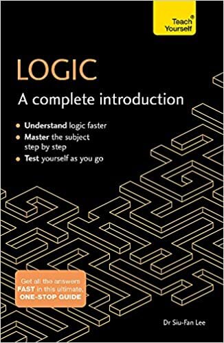 Logic: A Complete Introduction: Teach Yourself (Complete Introductions)