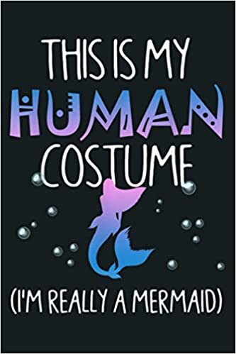 indir This Is My Human Costume I M Really A Mermaid: Notebook Planner -6x9 inch Daily Planner Journal, To Do List Notebook, Daily Organizer, 114 Pages