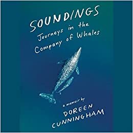 تحميل Soundings: Journeys in the Company of Whales: A Memoir