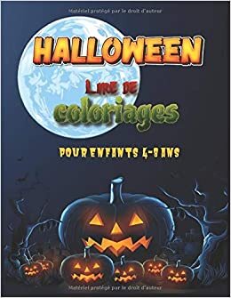 Halloween - Livre de coloriages pour enfants 4-8 ans: cahier de coloriage avec une collection de 40 dessins uniques - Découvre le monde magique d'Halloween