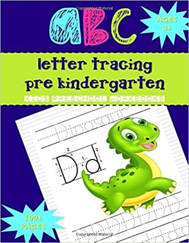 ABC Letter Tracing Pre Kindergarten: Green Dino Blue Pattern Cover – Pre Kindergarten Workbook Ages 3+ Letter Tracing Books for Kids - abc Books for Toddlers (8.5 x 11) Large Book for Toddler & Kids (Preschool Workbooks for Toddler)