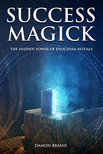 ダウンロード  Success Magick: The Hidden Power of Enochian Rituals (English Edition) 本
