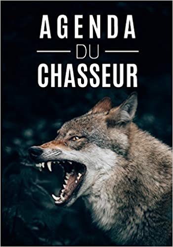 اقرأ Agenda Du Chasseur: Mon Calendrier De Chasse Organisé Par Semaines Du 01 Janvier Jusqu'au 31 Décembre 2020 - 52 Semaines - Format Large. الكتاب الاليكتروني 