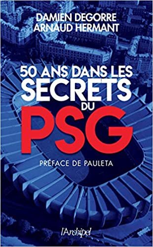 50 ans dans les secrets du PSG indir
