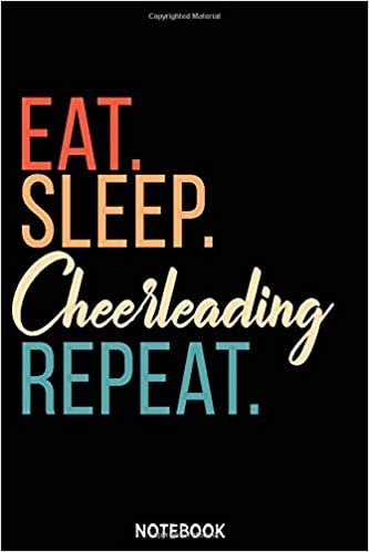  بدون تسجيل ليقرأ Eat Sleep Cheerleading Repeat Notebook: Blank Composition Book, Cheerleading journal, Sports Notebook Gift, Cheerleading Notebook: Lined Notebook / ... 110 Pages, 6x9, Soft Cover, Matte Finish