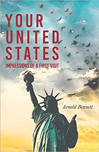 indir Your United States - Impressions of a First Visit: With an Essay from Arnold Bennett By F. J. Harvey Darton