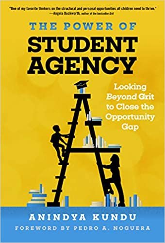 ダウンロード  The Power of Student Agency: Looking Beyond Grit to Close the Opportunity Gap 本