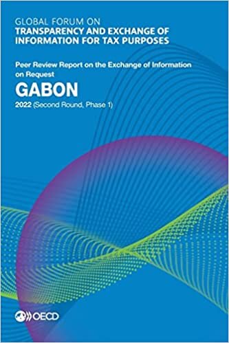 اقرأ Global Forum on Transparency and Exchange of Information for Tax Purposes: Gabon 2022 (Second Round, Phase 1) الكتاب الاليكتروني 