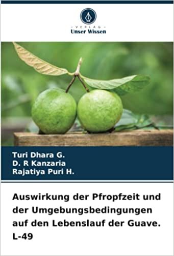 اقرأ Auswirkung der Pfropfzeit und der Umgebungsbedingungen auf den Lebenslauf der Guave. L-49 الكتاب الاليكتروني 