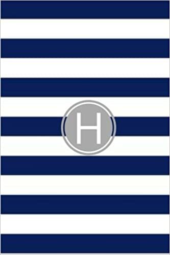 H: Blue and White Stripes / Gray Monogram Initial 'H' Notebook: (6 x 9) Diary, Daily Planner, Lined Daily Journal For Writing, 100 Pages, Matte Cover indir