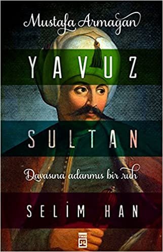 Yavuz Sultan Selim Han indir