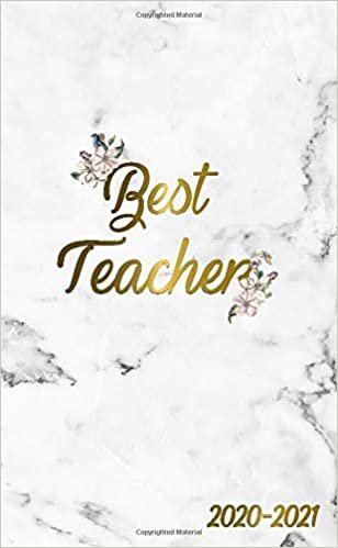 Best Teacher 2020-2021: 2 Year Monthly Pocket Planner & Organizer with Phone Book, Password Log and Notes | 24 Months Agenda & Calendar | Marble & Gold Floral Personal Gift