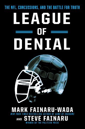 ダウンロード  League of Denial: The NFL, Concussions, and the Battle for Truth (English Edition) 本