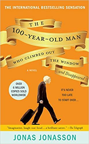 اقرأ The 100-Year-Old Man Who Climbed Out the Window and Disappeared الكتاب الاليكتروني 