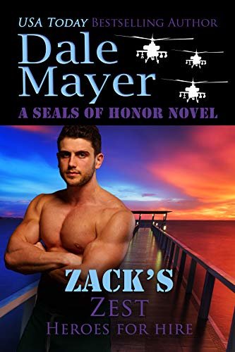 Zack's Zest: A SEALs of Honor World Novel (Heroes for Hire Book 23) (English Edition)