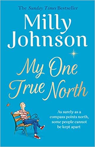 indir My One True North: the Top Five Sunday Times bestseller – discover the magic of Milly