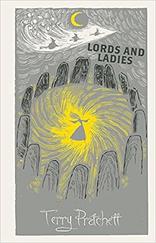 ダウンロード  Lords and Ladies: Discworld: The Witches Collection (Discworld Hardback Library) 本