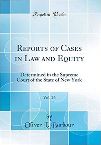 indir Reports of Cases in Law and Equity, Vol. 26: Determined in the Supreme Court of the State of New York (Classic Reprint)
