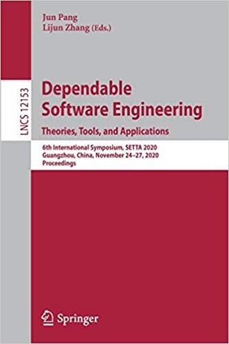 Dependable Software Engineering. Theories, Tools, and Applications: 6th International Symposium, SETTA 2020, Guangzhou, China, November 24–27, 2020, Proceedings (Lecture Notes in Computer Science, 12153) ダウンロード