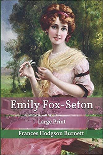 تحميل Emily Fox-Seton: Large Print