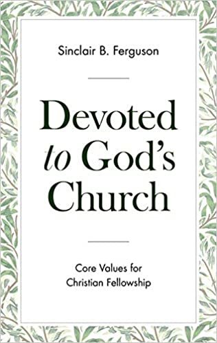 indir Devoted to God&#39;s Church: Core Values for Christian Fellowship