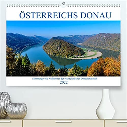 ダウンロード  Oesterreichs DonauAT-Version (Premium, hochwertiger DIN A2 Wandkalender 2022, Kunstdruck in Hochglanz): Eine Reise auf der Donau von Passau bis an die Grenze zur Slowakei (Monatskalender, 14 Seiten ) 本