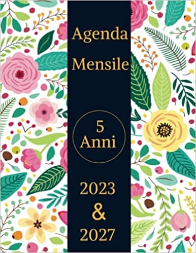 ダウンロード  Agenda Mensile 2023-2027: 60 Mesi Planner Annuale Calendario Mensile, Agenda Organizzatore e Appuntamento e Festività 本