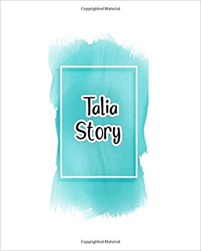 indir Talia story: 100 Ruled Pages 8x10 inches for Notes, Plan, Memo,Diaries Your Stories and Initial name on Frame  Water Clolor Cover