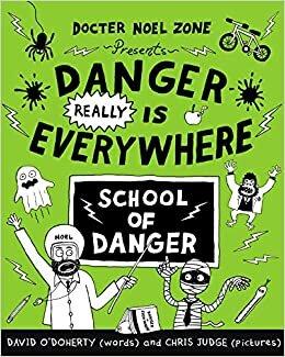 indir Danger Really is Everywhere: School of Danger (Danger is Everywhere 3)