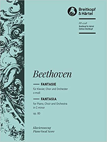 Choral Fantasia in C minor, op.80 - Breitkopf Urtext - Piano, mixed choir (SATB) and orchestra - vocal/piano score - German/French - (EB 4348) indir
