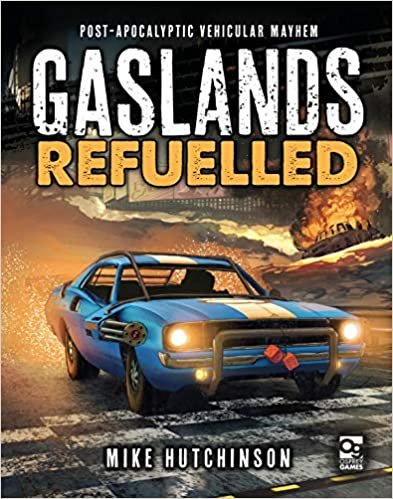 ダウンロード  Gaslands Refuelled: Post-Apocalyptic Vehicular Mayhem 本