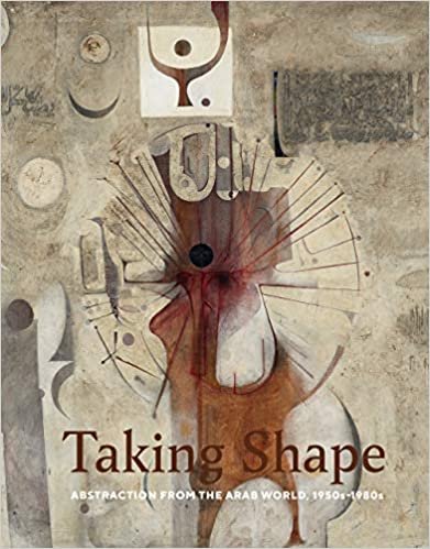 تحميل Taking Shape: Abstraction from the Arab World, 1950s-1980s