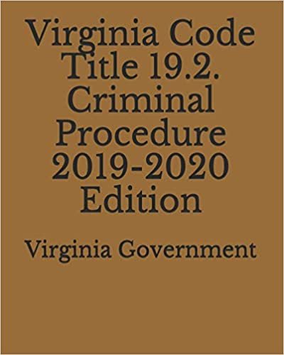 تحميل Virginia Code Title 19.2. Criminal Procedure 2019-2020 Edition