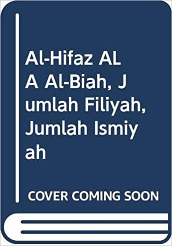 تحميل Al-Hifaz ALA Al-Biah, Jumlah Filiyah, Jumlah Ismiyah