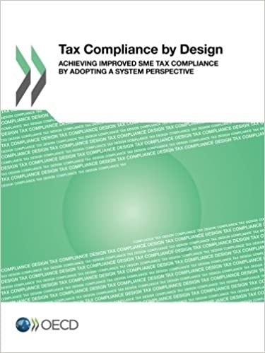 Tax compliance by design: achieving improved SME tax compliance by adopting a system perspective