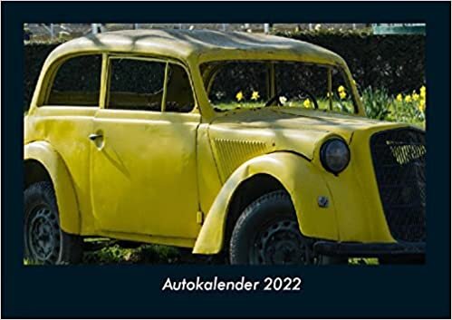 ダウンロード  Autokalender 2022 Fotokalender DIN A4: Monatskalender mit Bild-Motiven von Autos, Eisenbahn, Flugzeug und Schiffen 本