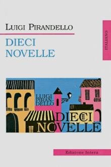 Бесплатно   Скачать Luigi Pirandello: Dieci Novelli