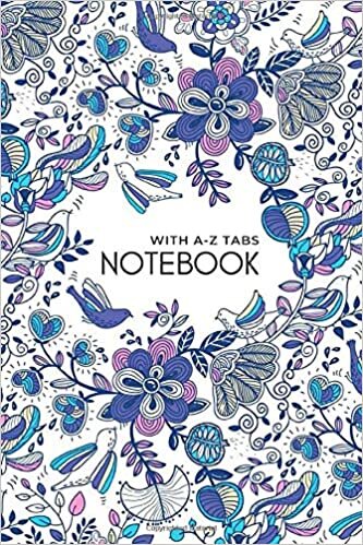 Notebook with A-Z Tabs: 4x6 Lined-Journal Organizer Mini with Alphabetical Section Printed | Fantasy Flower Bird Design White